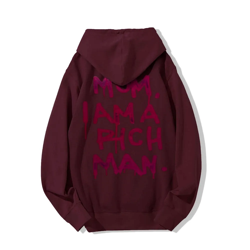 Mens MOM I AM A RICH MAN Graphic Hoodies