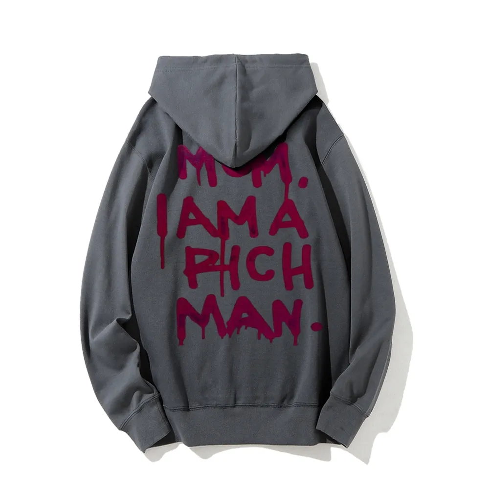 Mens MOM I AM A RICH MAN Graphic Hoodies